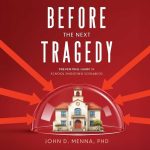 Before the Tragedy by John D. Menna '78